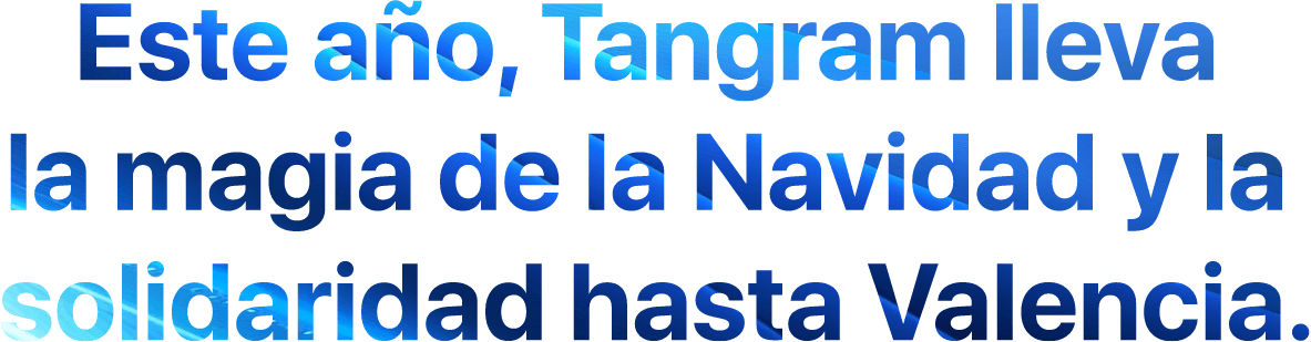 Tangram lleva la magia a Valencia